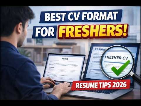 Best CV Format for Freshers in 2026 | Resume Tips for Beginners