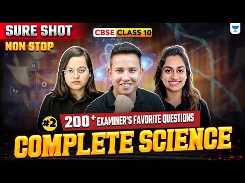 Complete Science Most Important Questions || CBSE Class 10 Boards Exams 2026 || Science Marathon