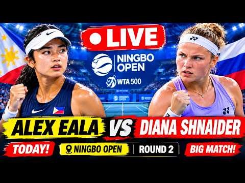 🔴 LIVE NOW! Alex Eala vs Diana Shnaider 🔥 Ningbo Open 2026 Round 2 | BIG MATCH!