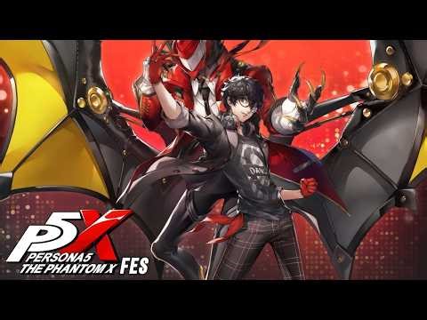 Persona 5 The Phantom X FES Update First Look | An Adventure Under the Stars Trailer