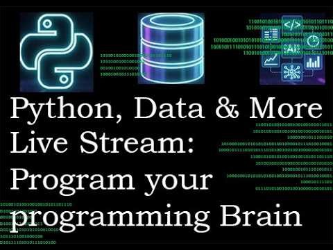 Python, Data & More: Program Your Programming Brain