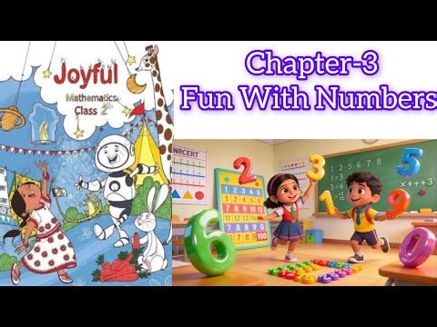 Fun with Numbers! 🎈 Class 2 Joyful Maths Chapter 3 NCERT 