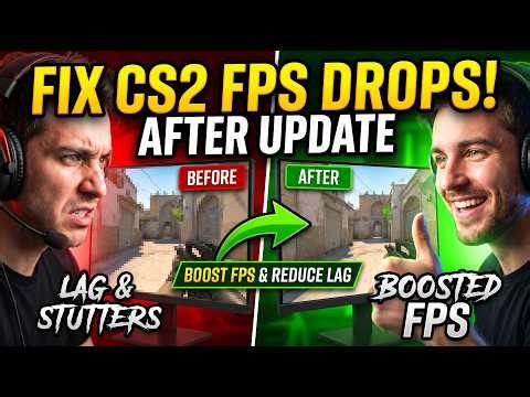 Fix CS2 FPS Drops & Stutters After Update - Boost FPS & Reduce Lag