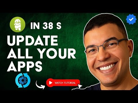 How to UPDATE ALL APPLICATIONS on ANDROID in 38 S