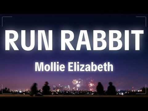 Mollie Elizabeth - Run Rabbit (Lyrics)