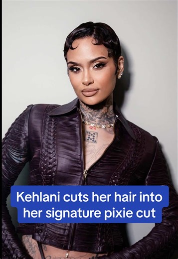 Kehlani's Signature Pixie Cut Transformation