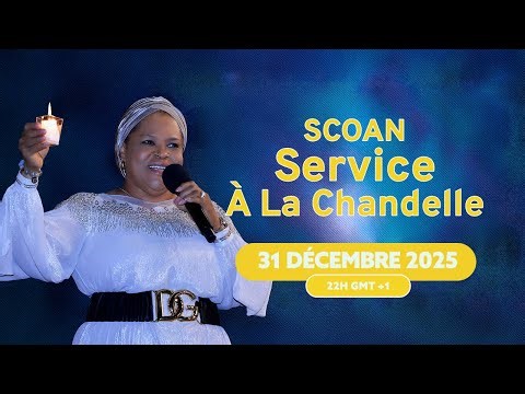 SCOAN SERVICEÀ LA CHANDELLE (31/12/25) - Emmanuel TV en Direct en Français