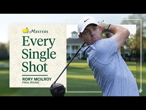 Rory McIlroy’s Final Round | Every Single Shot | The 2026 Masters