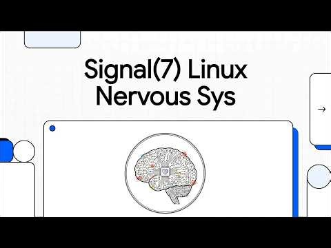 signal(7) - The Linux Nervous System