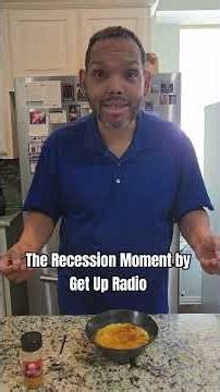 The Recession Moment by Get Up Radio #cooking #lunch #dinner #Recession #inflation