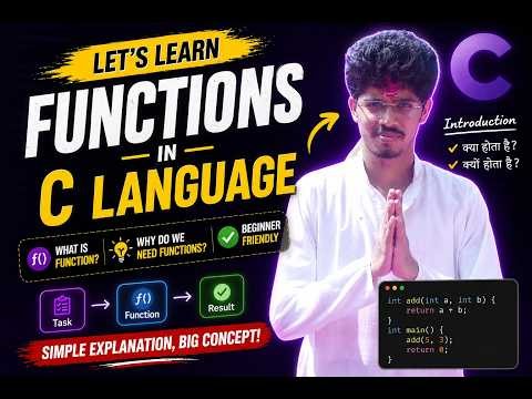 Functions in C Language (Beginner Friendly) | What & Why Explained