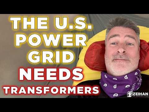Building Out the Power Grid: Large Power Transformers || Peter Zeihan