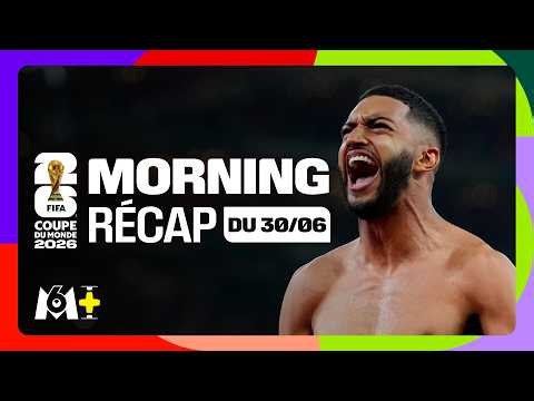 Coupe du monde 2026 : Cauchemar pour l'Allemagne, l'exploit du Maroc... Le Morning Récap du 30 juin