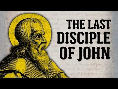 Polycarp of Smyrna: The Forgotten Link Between Jesus and the Bible