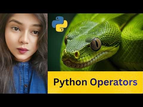 Python Operators Deep Dive | Everything You Need to Know with Examples 🔥