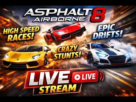 LIVE Asphalt 8 Airborne Gameplay🚗High Speed Races & Crazy Stunts #asphalt8live#pcgaming#gamingstream
