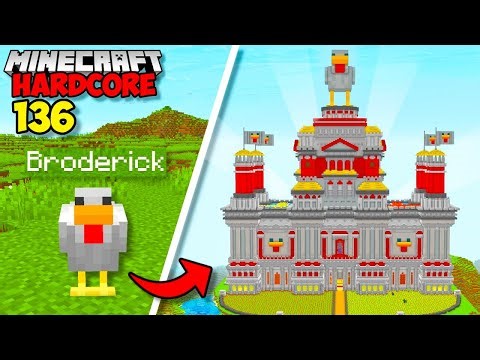 I Built my Pet Chicken An ENTIRE CASTLE In Minecraft Hardcore (#136)