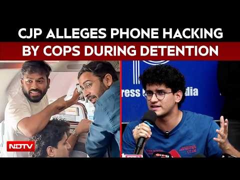 CJP Protest | CJP Leaders Allege Phone Hacking, Evidence Planting By Cops During Detention