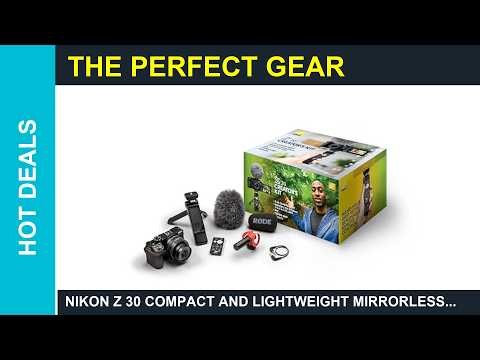 Nikon Z 30 Compact and Lightweight Mirrorless Review 2026