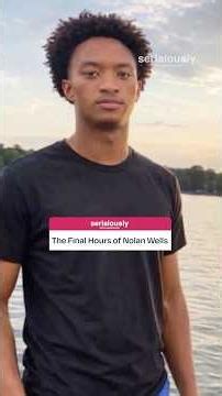 The Final Hours Of Nolan Wells