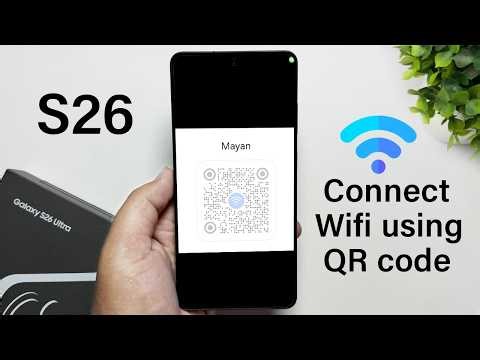 Samsung Galaxy S26+ / S26 Ultra : How to Connect WiFi Using QR Code