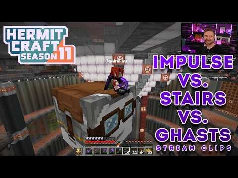 Impulse vs. Stairs vs. Ghast | Stream Clips | Hermitcraft Season 11