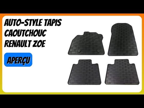 AVIS (2026) : AUTO-STYLE Tapis Caoutchouc Renault Zoe. DÉTAILS