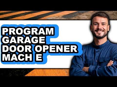 How to Program Garage Door Opener Mach E (Full Guide)
