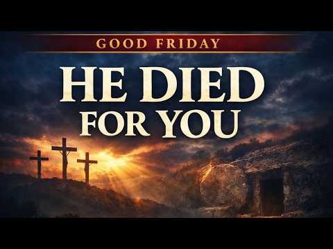 He Really Died, He Was Really Buried, and He Really Did It for You