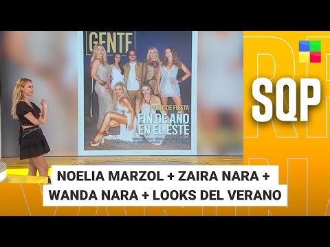 Noelia Marzol + Zaira Nara + Wanda Nara + Looks del verano #SQP | Programa completo (02/01/26)