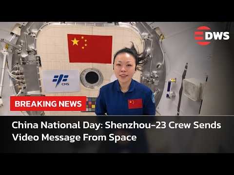 Chinese Astronaut Lai Ka-ying Sends Greetings From Space on China’s National Day | DWS News | AQ14