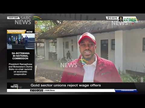 Gold sector unions reject wage offers