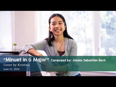 "Minuet in G Major" by Johann Sebastian Bach