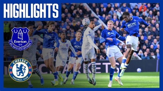 EVERTON v CHELSEA | Premier League highlights