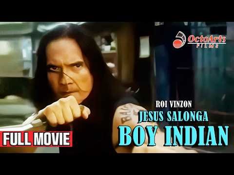 BOY INDIAN | Full Movie | Roi Vinzon, Joanne Pascual, Gem Castillo
