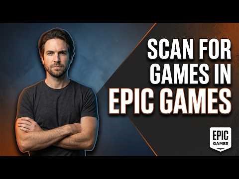 How To Scan For Games In Epic Games (Easy Guide)