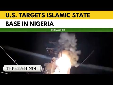 U.S. launches strike against Islamic State militants in northwest Nigeria, warns of more airstrikes