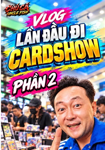 Lần đầu đi cardshow Phần 2 #chuca #chucareview #chucareviewkhongbooking #pokemontcgvietnam #landaudicardshow