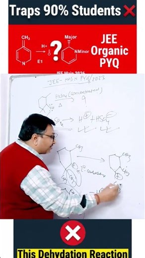This Dehydration Reaction Traps 90% Students ❌ | JEE Organic PYQ