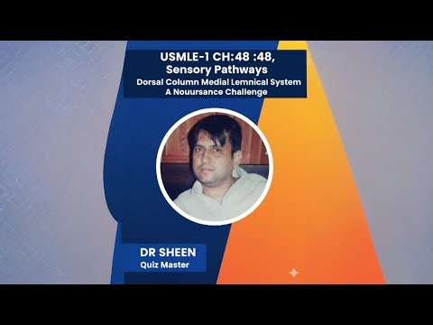 USMLE-CH:48 :48, Dorsal Column Medial Lemniscal System A Neuroscience Challenge-3