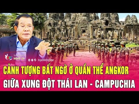 Cảnh tượng bất ngờ ở quần thể Angkor giữa xung đột Thái Lan - Campuchia