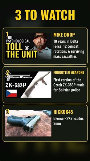 10 Years In Delta Force | 3 To Watch: Mike Drop, Forgotten Weapons, Hickok45