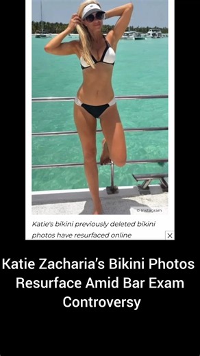 Katie Zacharia’s Bikini Photos Resurface Amid Bar Exam Controversy