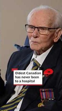 Oldest Canadian has never been to a hospital