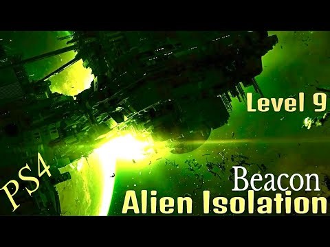 Alien Isolation: PS4 Mission 9 Beacon Released 07-10-2014
