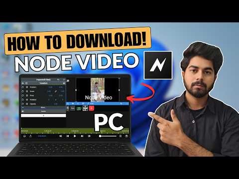 How to Download Node Video In PC | Node Video For PC