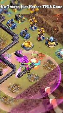 No Troops Just Heroes TH18 Gone!🔥💀 #clashofclans #coc #gaming #shorts #reels