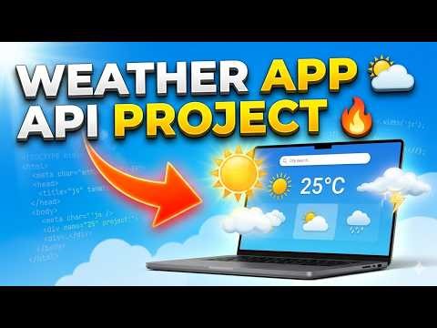 Build a Weather App using HTML CSS JavaScript 🌤 | API Project for Beginners