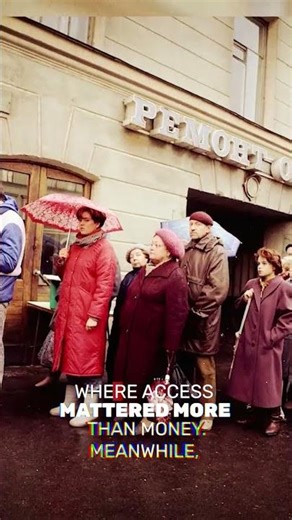 USSR: Money Was Useless… Only Connections Worked