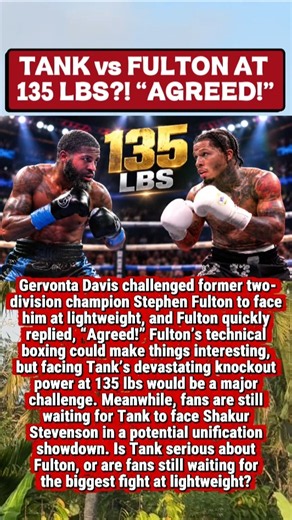 Gervonta Davis Vs Stephen Fulton At 135 Lbs #gervontadavis #boxing #boxingnews